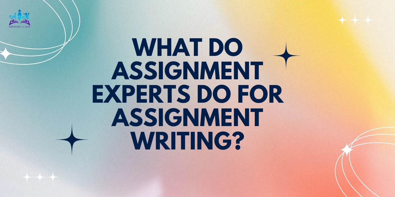 What do Assignment Experts Do for Assignment Writing?